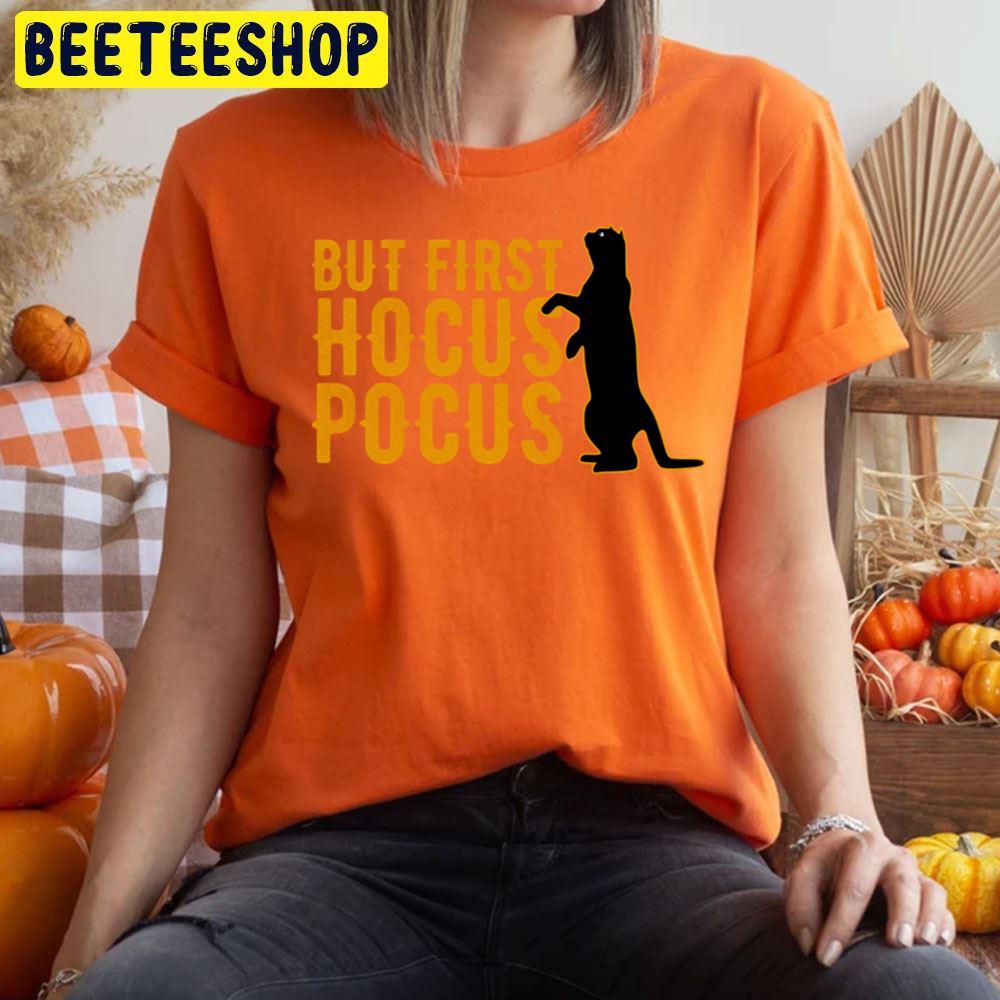 But First Black Cat Halloween Hocus Pocus Beeteeshop Trending Unisex T-Shirt