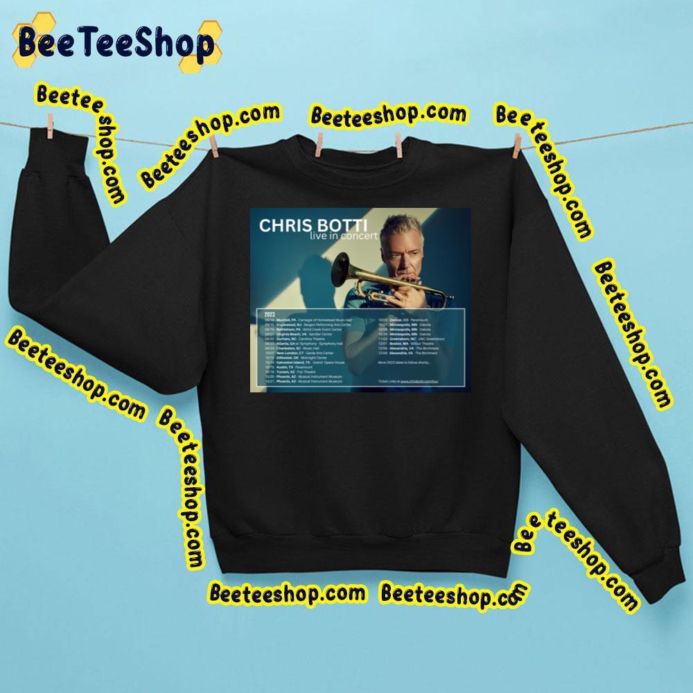 Chris Botti Live In Concert 2023 Beeteeshop Trending Unisex Sweatshirt