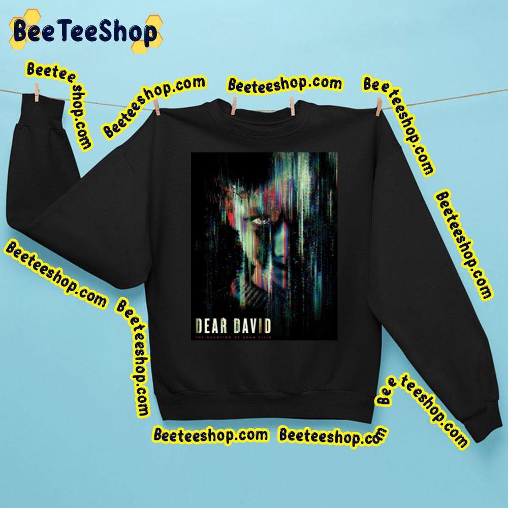 Dear David The Hauting Of Adam Ellis Dear David 2023 Beeteeshop Trending Unisex Sweatshirt