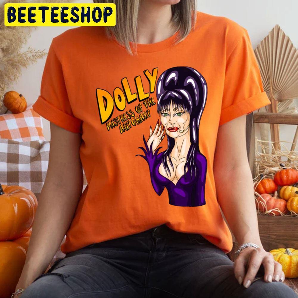 Dolly Mistress Of The Autoharp Elvira Mistress Of The Dark Happy Halloween Beeteeshop Trending Unisex T-Shirt