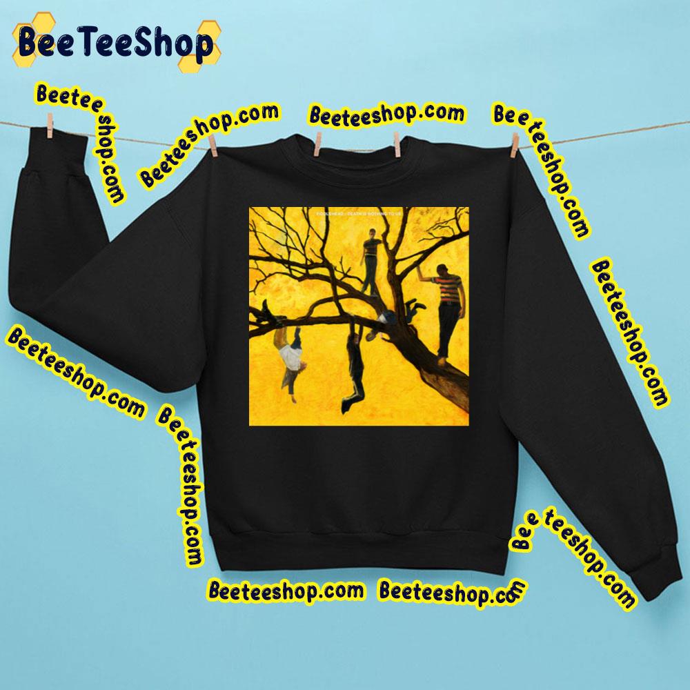 Fiddlehead Death Is Nothing To Us 2023 Album Beeteeshop Trending Unisex Sweatshirt