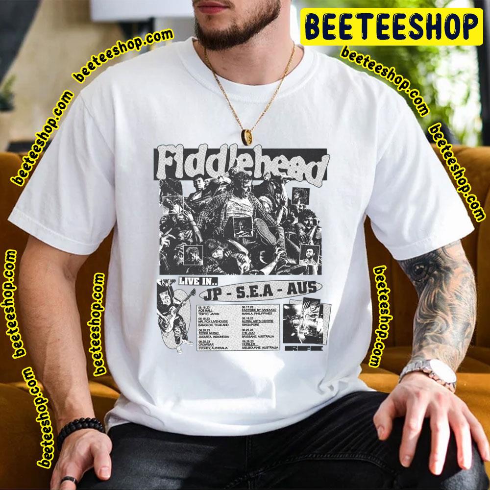 Fiddlehead Death Live In Jp Sea Aus Tour 2023 Beeteeshop Trending Unisex T-Shirt