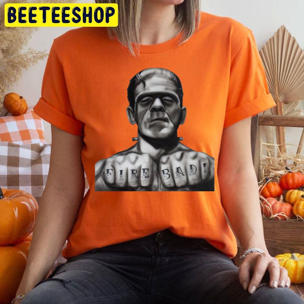 Fire Bad Frankenstein Happy Halloween Beeteeshop Trending Unisex T-Shirt