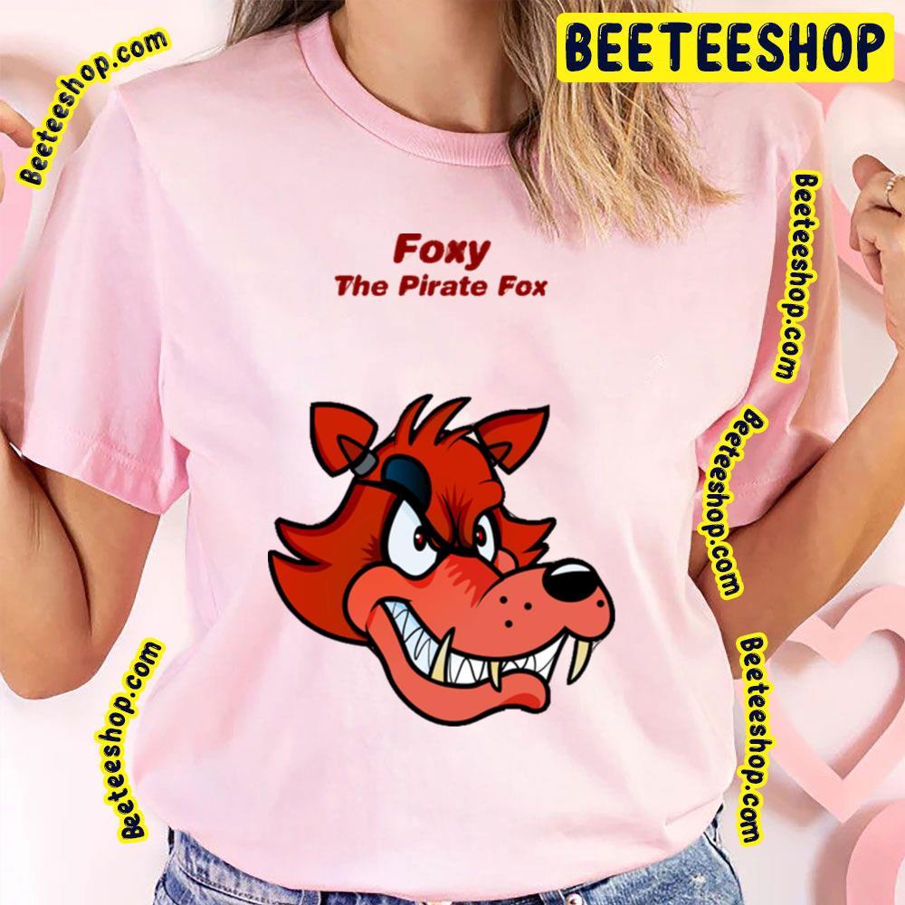 Foxy The Prrate Five Nights At Freddy’s Beeteeshop Trending Unisex T-Shirt