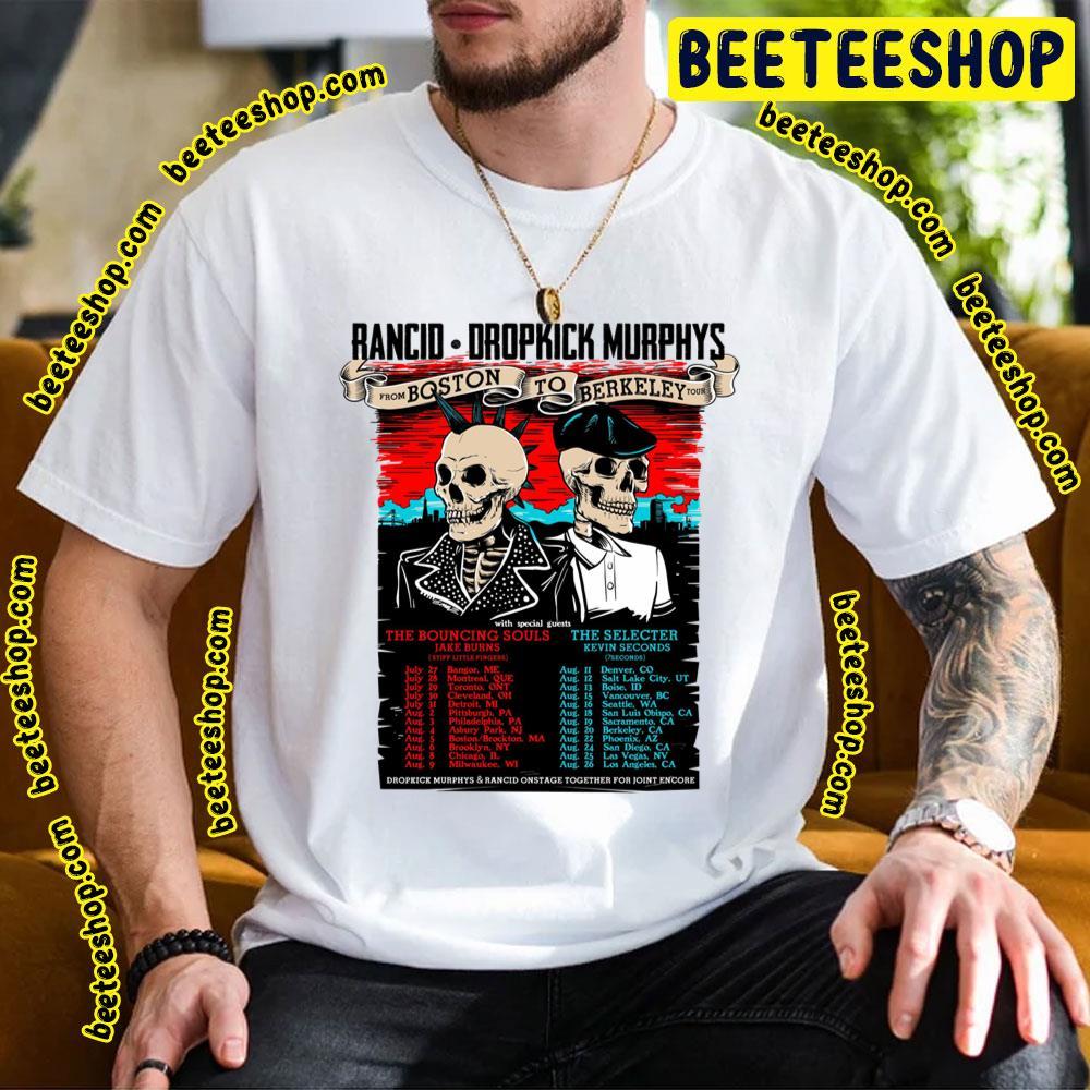 From Boston To Berkeley Tour Rancid Dropkick Murphys Music Beeteeshop Trending Unisex T-Shirt