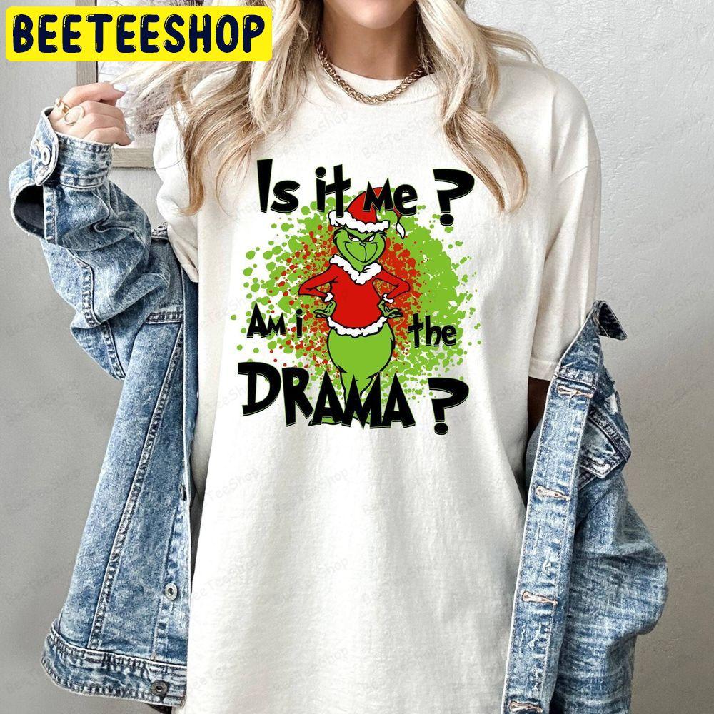 Grinch Drama Christmas Beeteeshop Trending Unisex T-Shirt