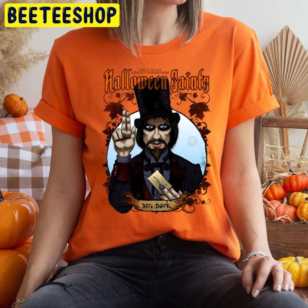 Halloween Saints Mr Dark Something Wicked This Way Comes Beeteeshop Trending Unisex T-Shirt