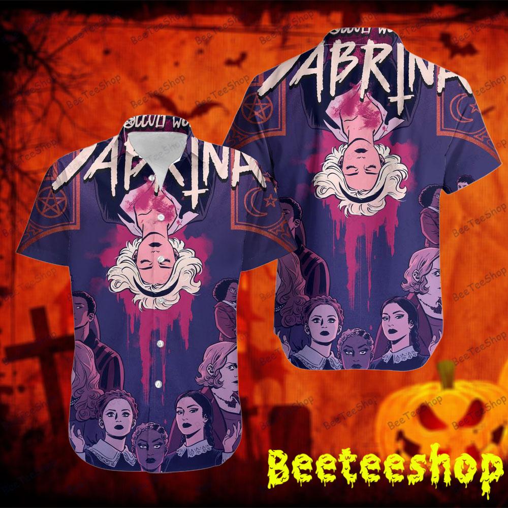 Horror Chilling Adventures Of Sabrina Halloween Beeteeshop Hawaii Shirt