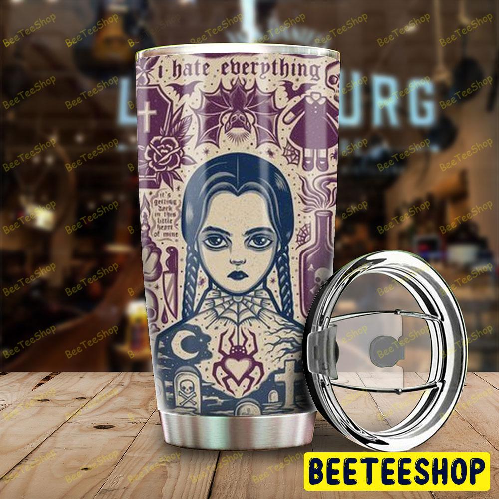 I Hate Everything The Addams Family Halloween Beeteeshop Tumbler