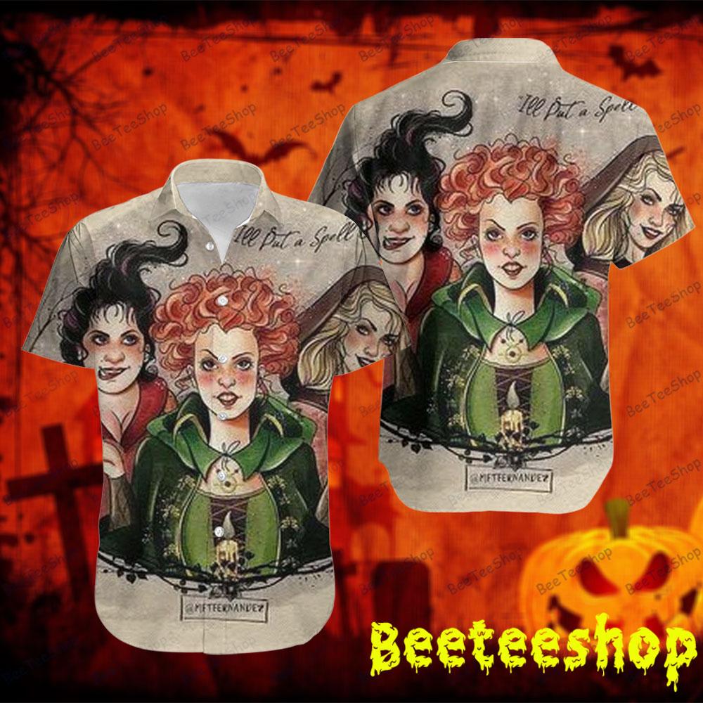 I’ll Put A Spell Hocus Pocus Movie Halloween Beeteeshop Hawaii Shirt