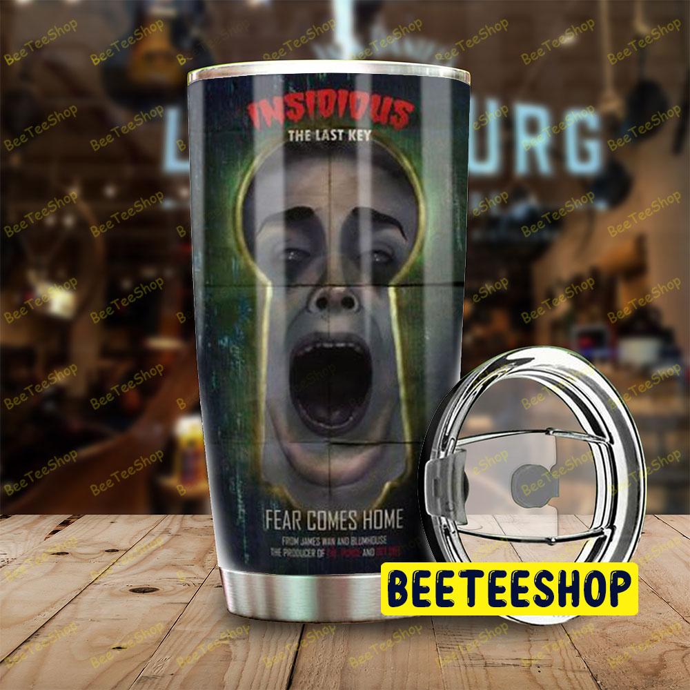 Insidious The Last Key Fear Comes Home Halloween Beeteeshop Tumbler