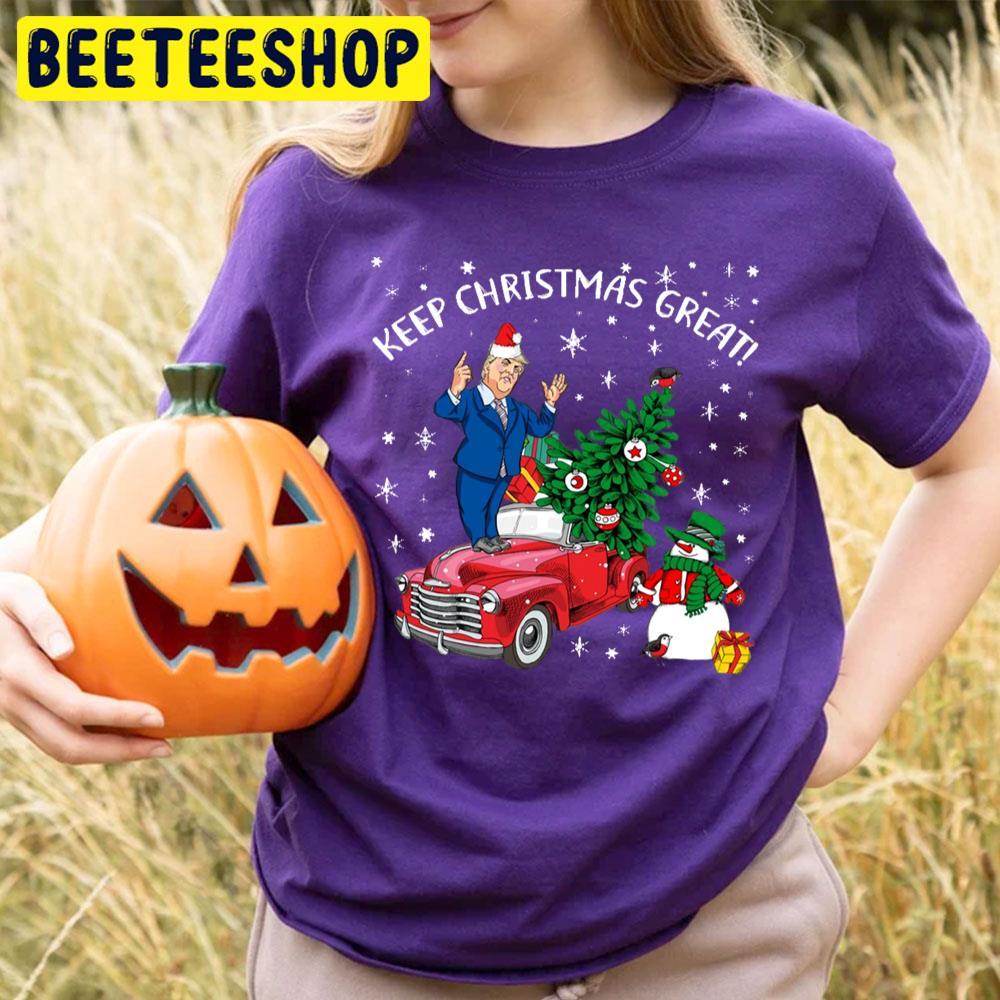 Keep Christmas Great Trump Riding Red Truck Christmas Beeteeshop Trending Unisex T-Shirt