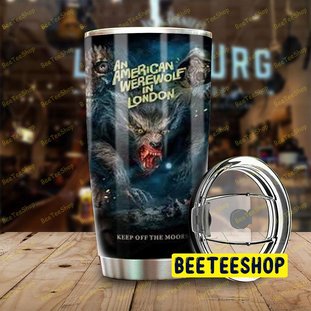 Keep Of The Moors An American Werewolf In London Halloween Beeteeshop Tumbler