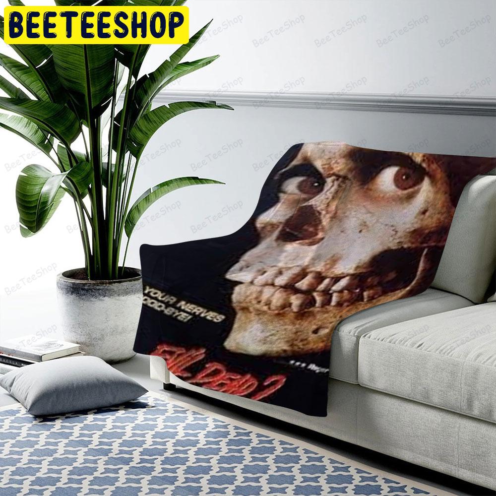 Kiss Your Nerves Good Bye Evil Dead Ii Halloween Beeteeshop US Cozy Blanket