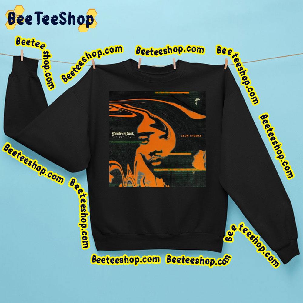 Leon Thomas – Electric Dusk 2023 Album Beeteeshop Trending Unisex Sweatshirt