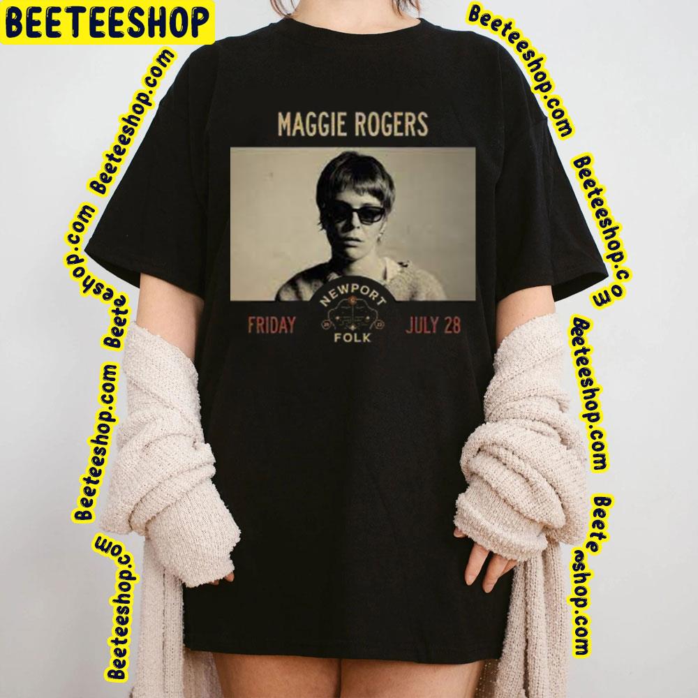 Maggie Rogers Newport Folk Festival 2023 Trending Unisex T-Shirt