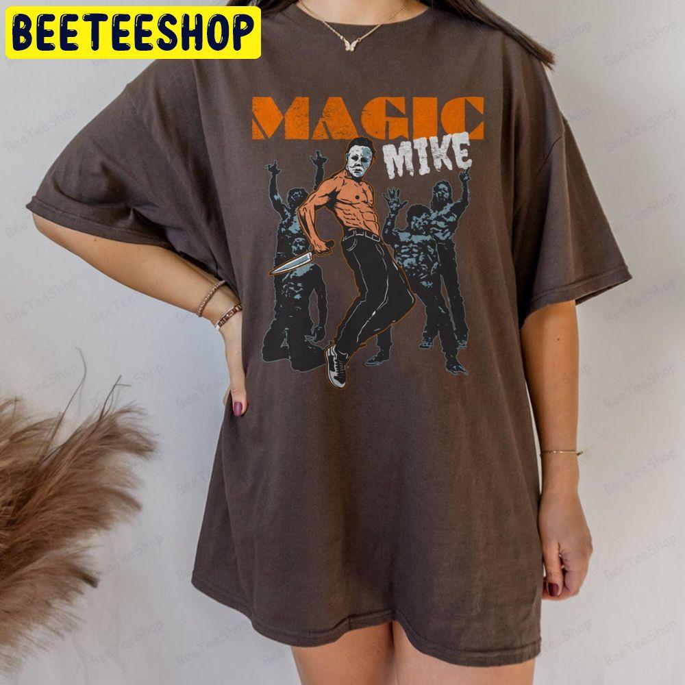 Magic Mike Michael Myers Halloween Beeteeshop Trending Unisex T-Shirt