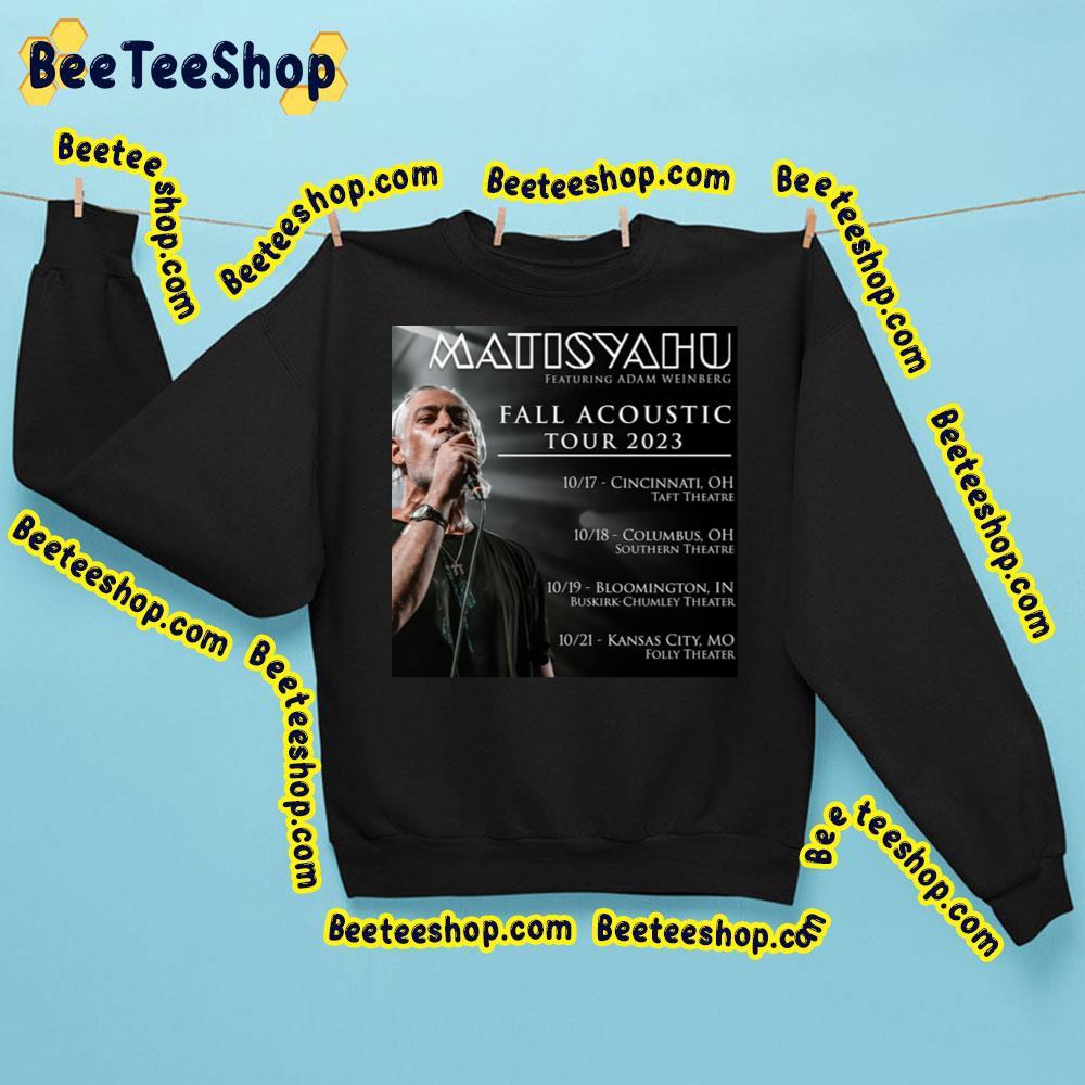 Matisyahu Featuring Adam Weinberg Fall Acoustic Tour 2023 Beeteeshop Trending Unisex Sweatshirt