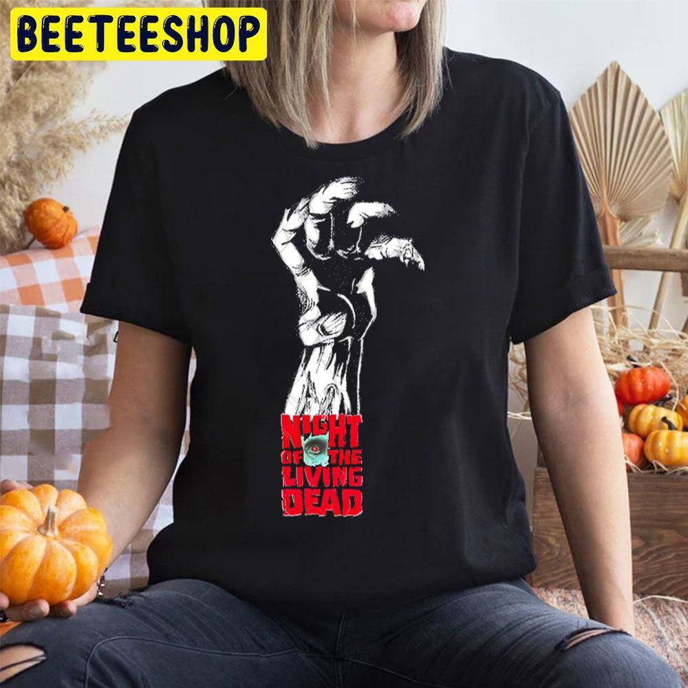 Monster Hand Night Of The Living Dead Happy Halloween Beeteeshop Trending Unisex T-Shirt