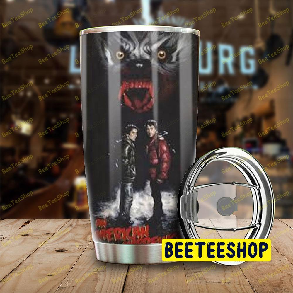 Movie Style Halloween Beeteeshop Tumbler An American Werewolf In London