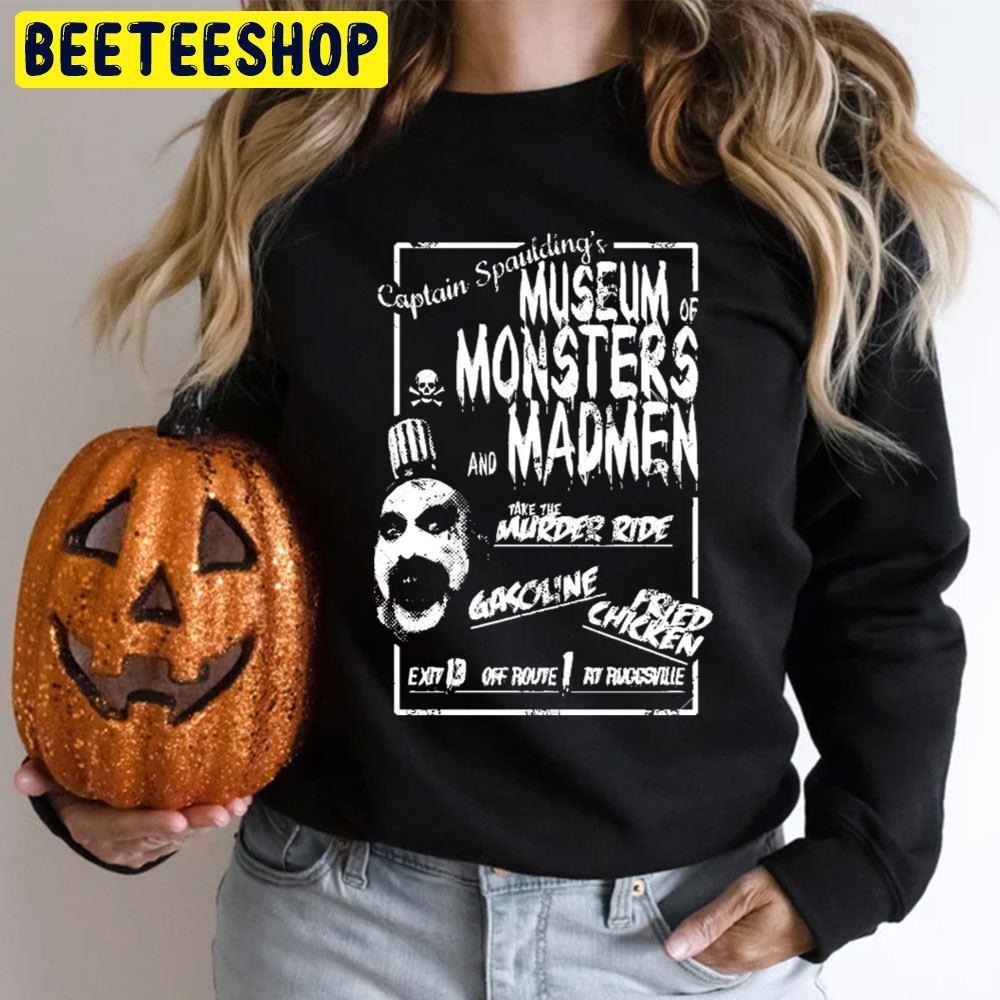 Museum Of Monsters And Madmen House Of 1000 Corpses Happy Halloween Beeteeshop Trending Unisex T-Shirt