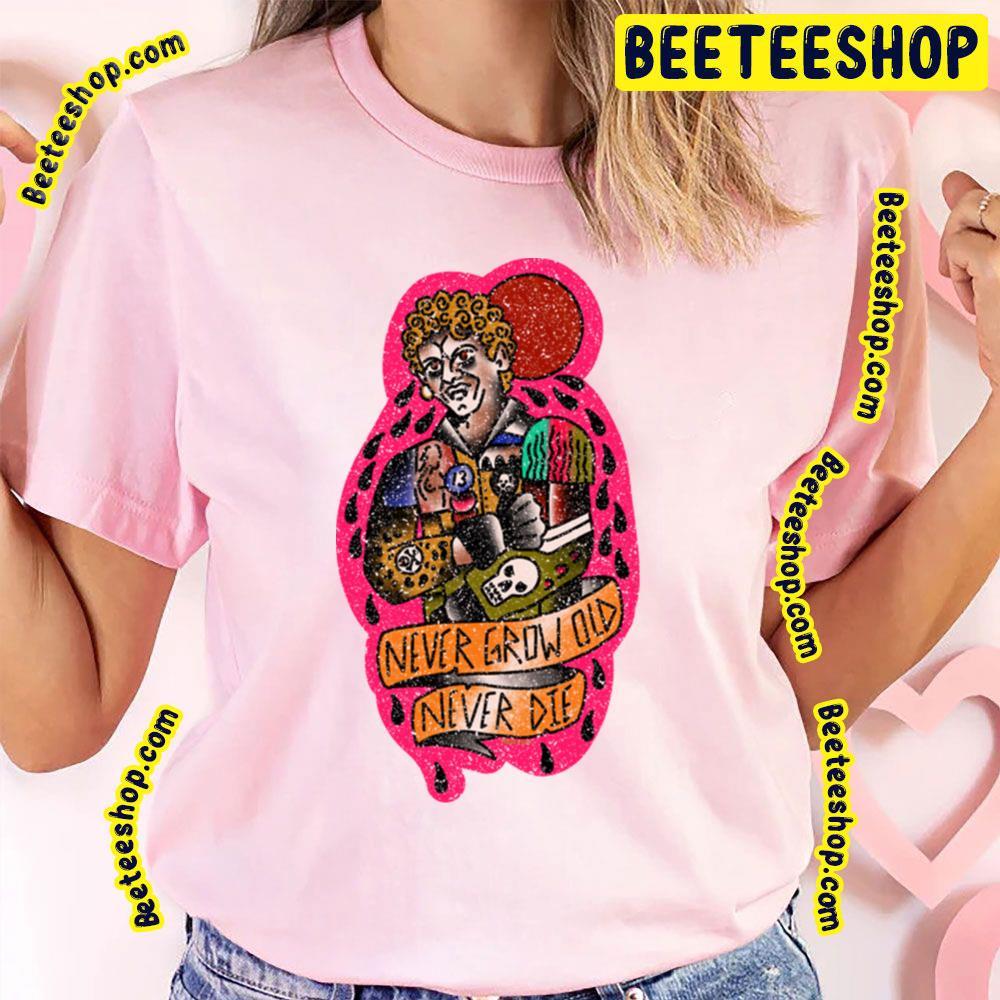 Never Grow Old The Lost Boys Beeteeshop Trending Unisex T-Shirt