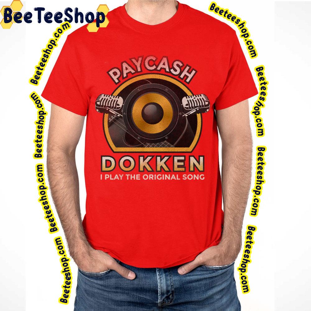 Paycash Dokken Trending Unisex T-Shirt