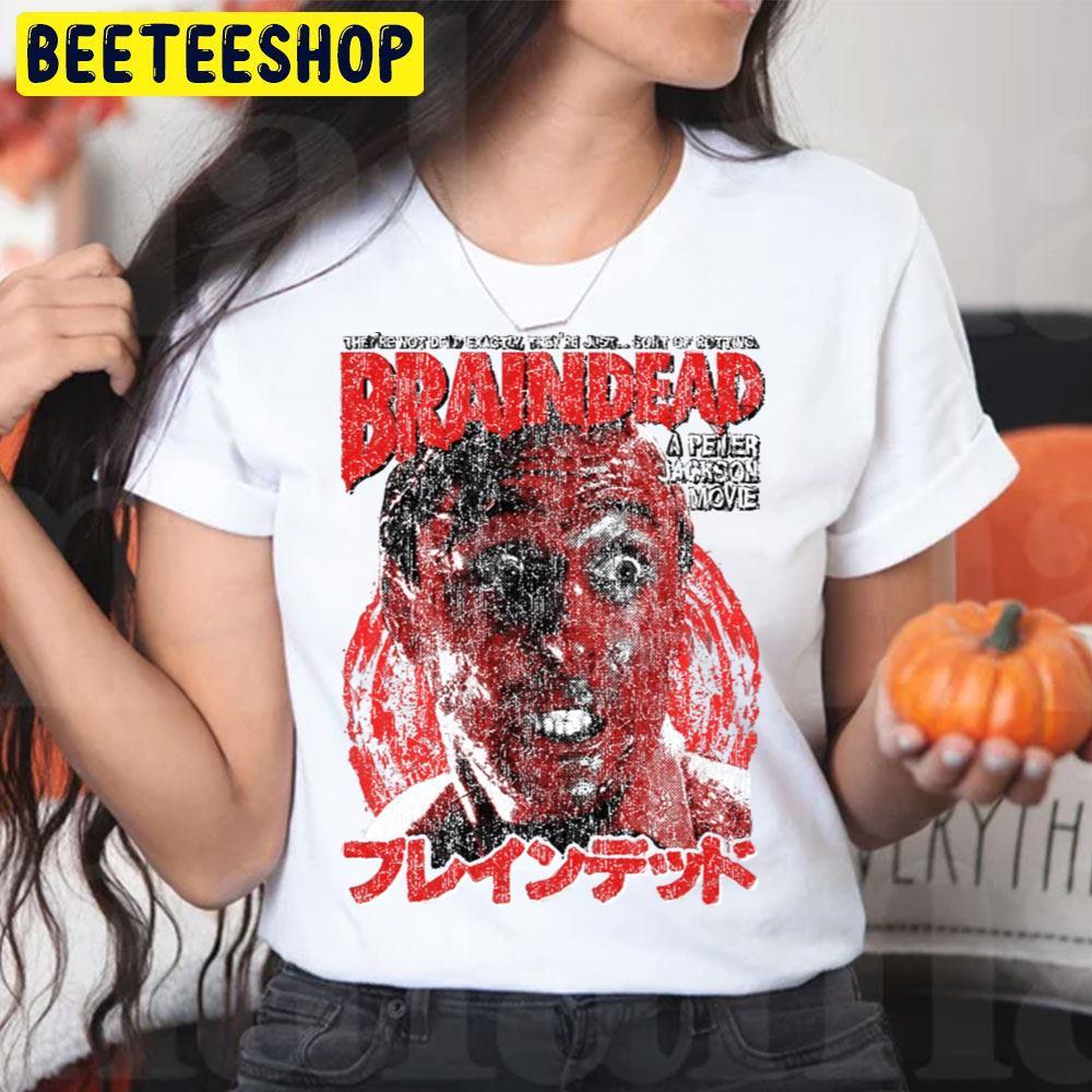 Red Braindead Dead Alive Happy Halloween Beeteeshop Trending Unisex T-Shirt