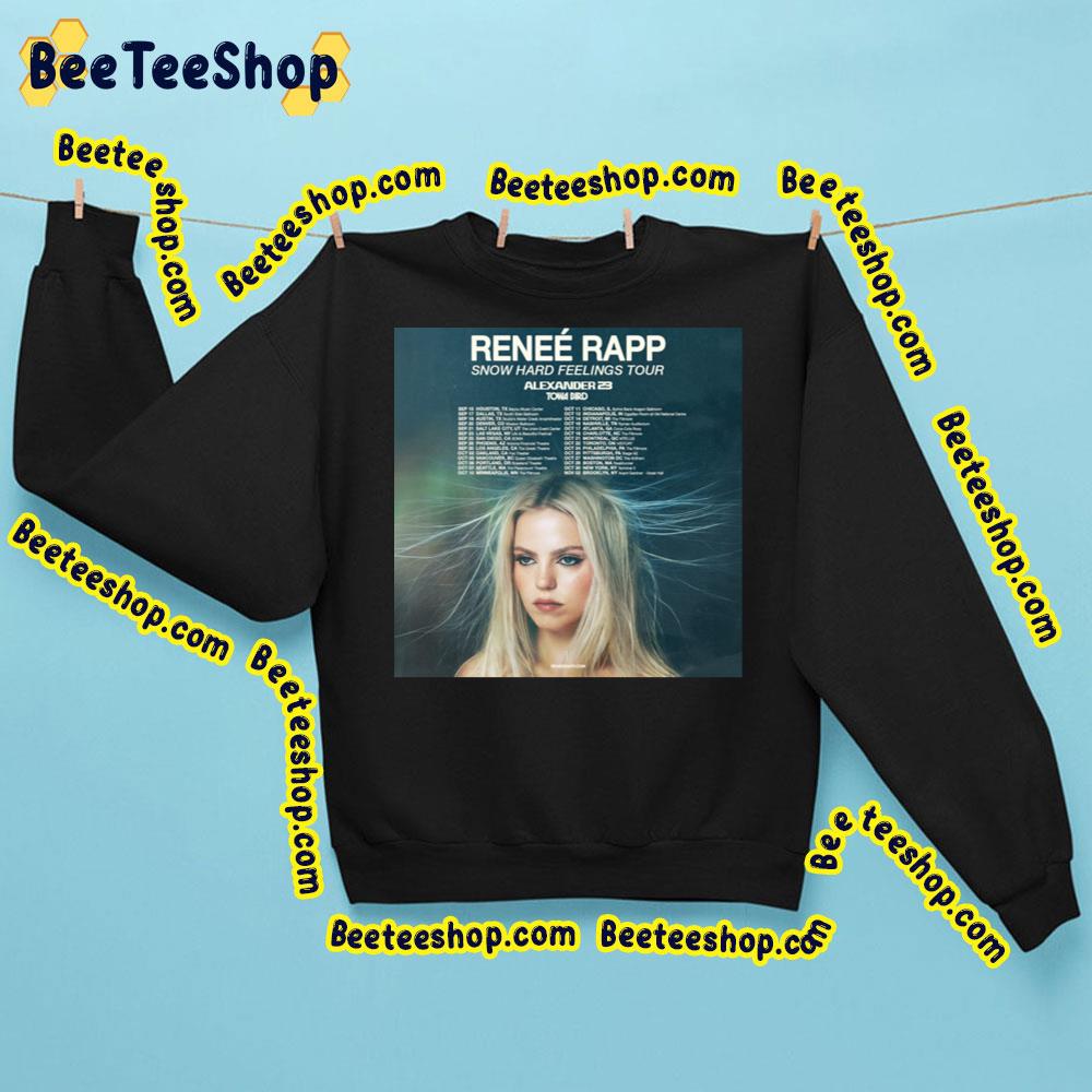 Reneé Rapp Snow Hard Feelings Tour Alexander 2023 Beeteeshop Trending Unisex Sweatshirt