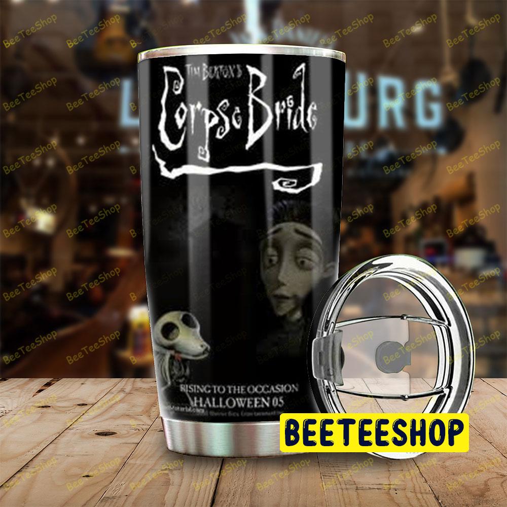 Rising To The Occasion Corpse Bride Halloween Beeteeshop Tumbler