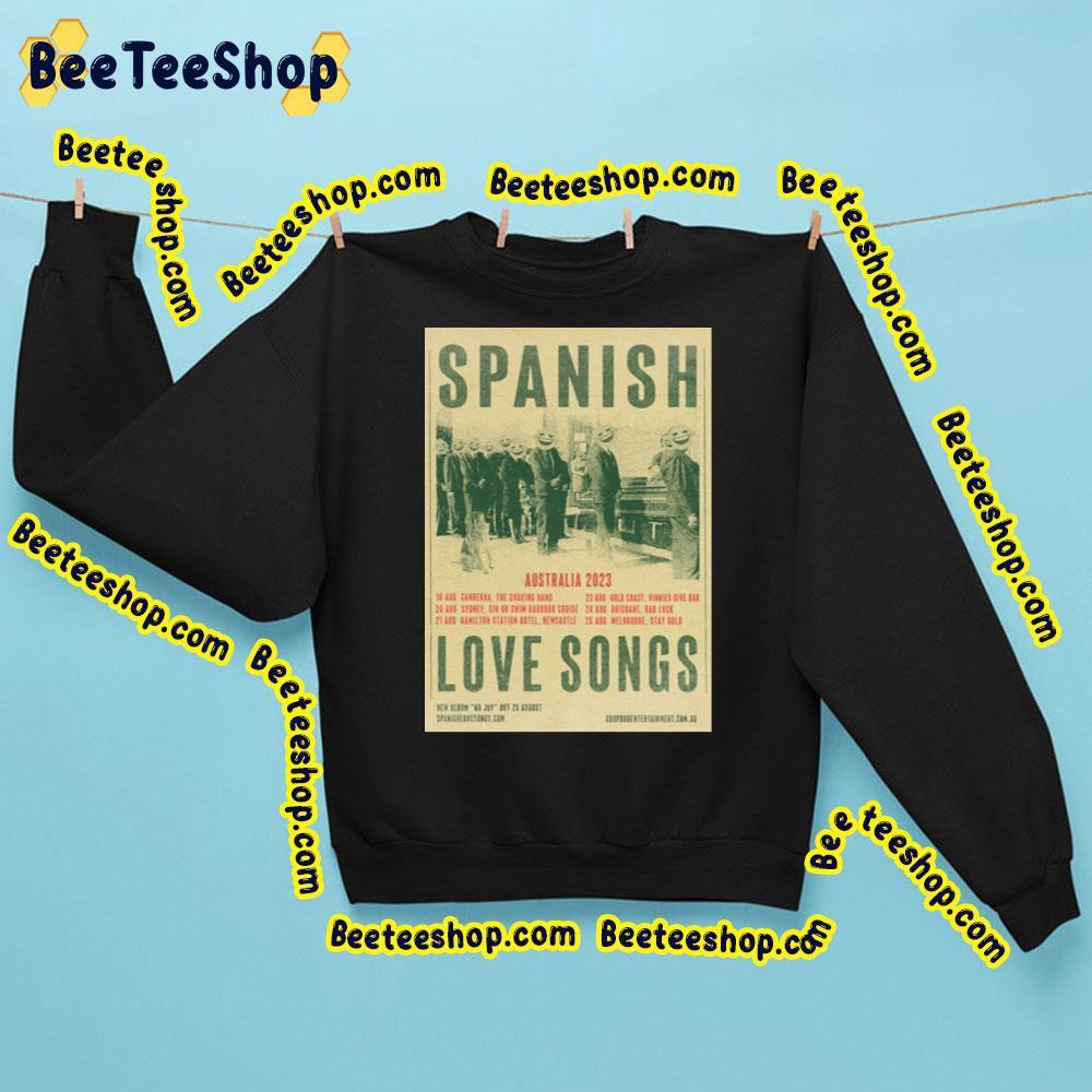 Spanish Love Songs No Joy Australia Tour 2023 Beeteeshop Trending Unisex Sweatshirt