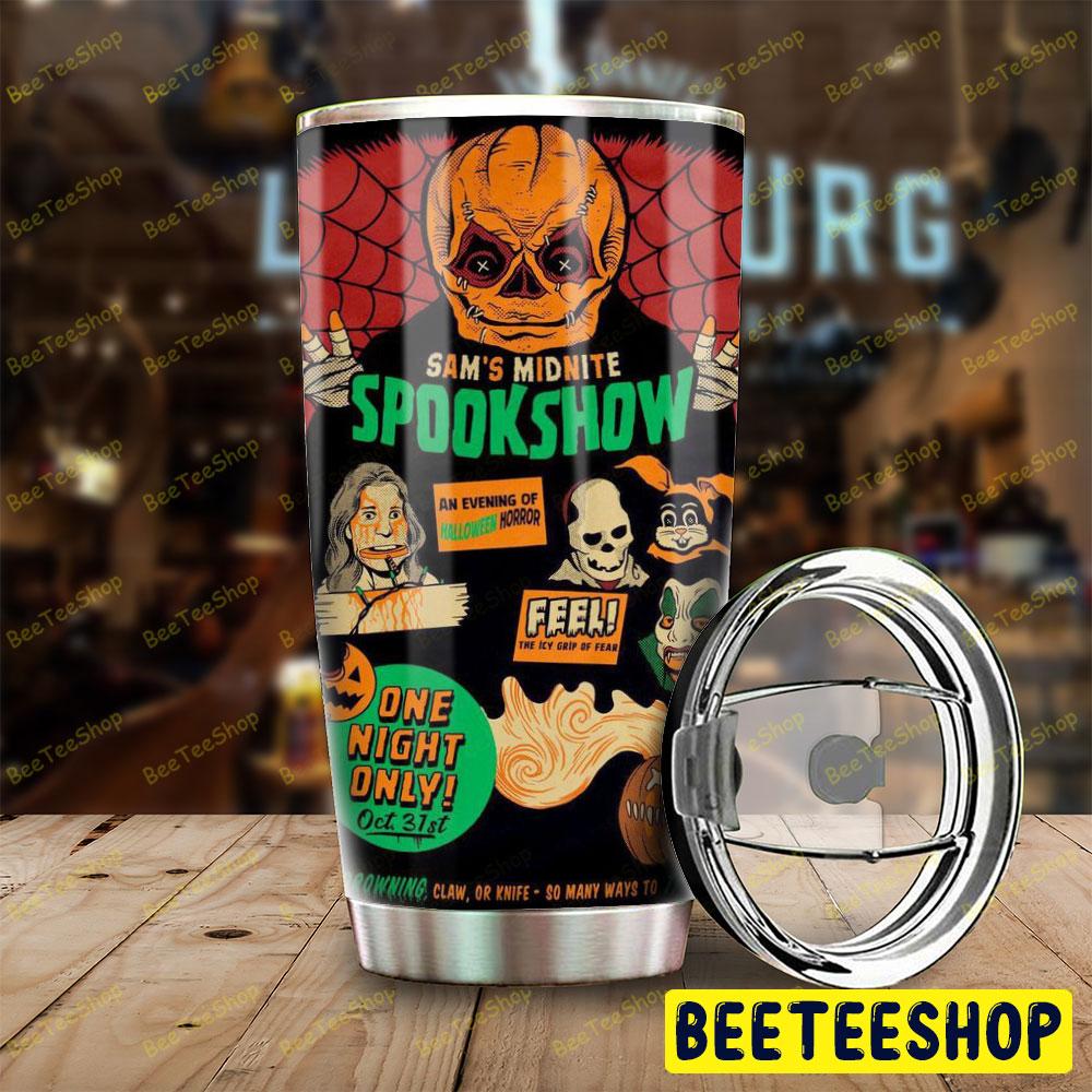 Spook Show Trick ‘R Treat Halloween Beeteeshop Tumbler