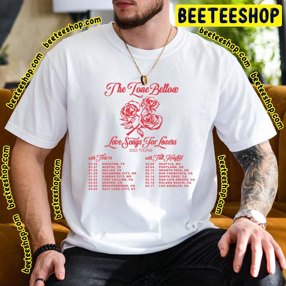 The Lone Bellow Love Songs For Losers Tour 2023 Dates Beeteeshop Trending Unisex T-Shirt