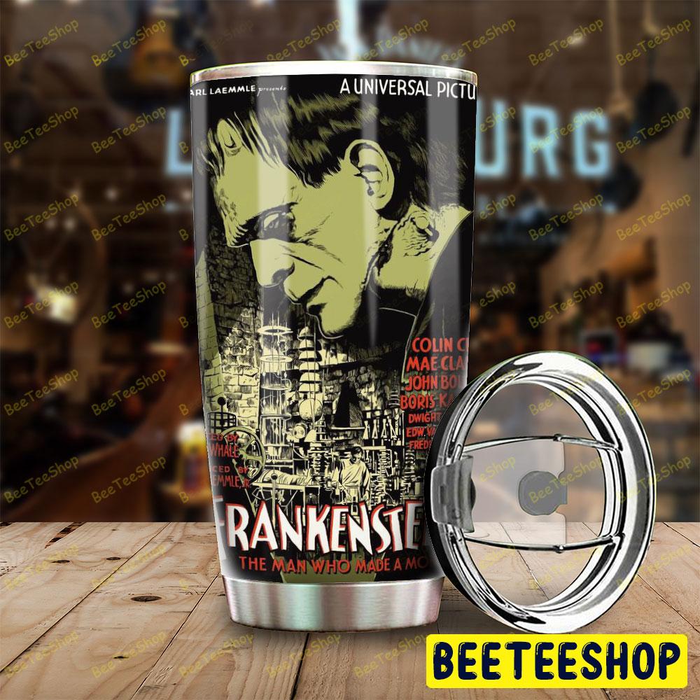 The Man Who Made A Monster Frankenstein Halloween Beeteeshop Tumbler