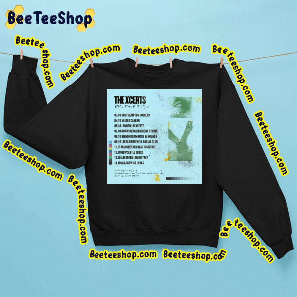 The Xcerts Uk Tour Dates 2023 Learning How To Live And Let Go Beeteeshop Trending Unisex Sweatshirt