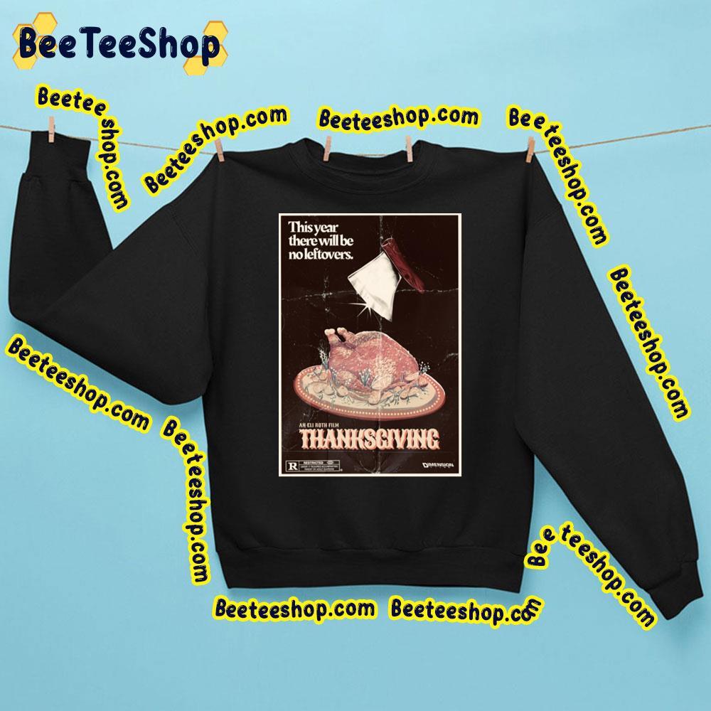 This Year There Will Be No Leftovers Thanksgiving Beeteeshop Trending Unisex Sweatshirt