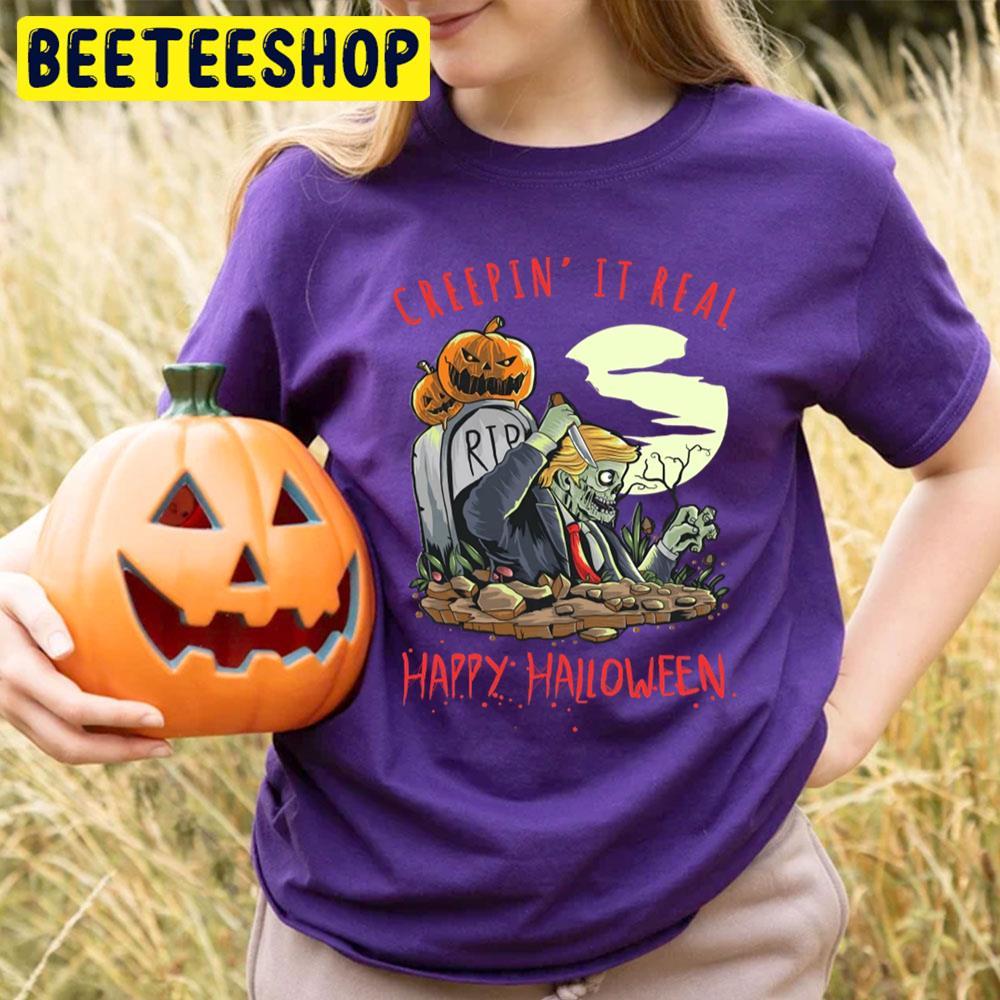 Trump Zombie Creepin It Real Halloween Beeteeshop Trending Unisex T-Shirt