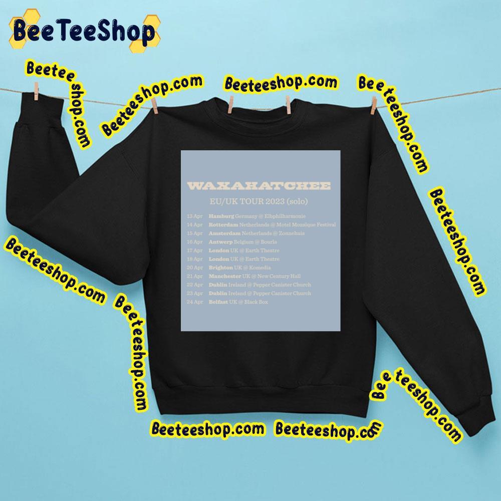 Waxahatchee Eu Uk Solo Tour Dates 2023 Beeteeshop Trending Unisex Sweatshirt