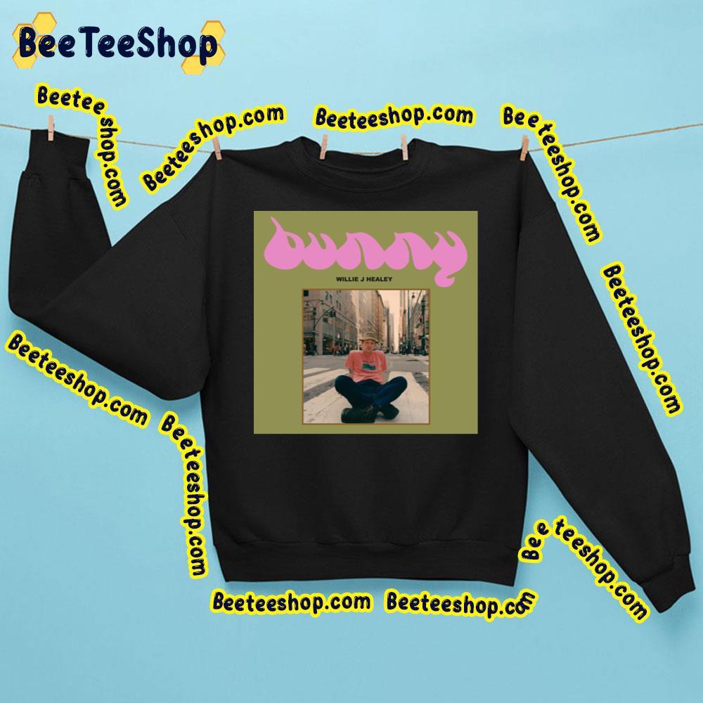 Willie J Healey – Bunny 2023 Album Beeteeshop Trending Unisex Sweatshirt