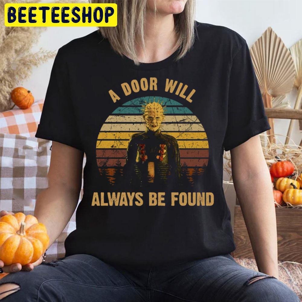 A Door Will Always Be Found Pinhead Halloween Beeteeshop Trending Unisex T-Shirt