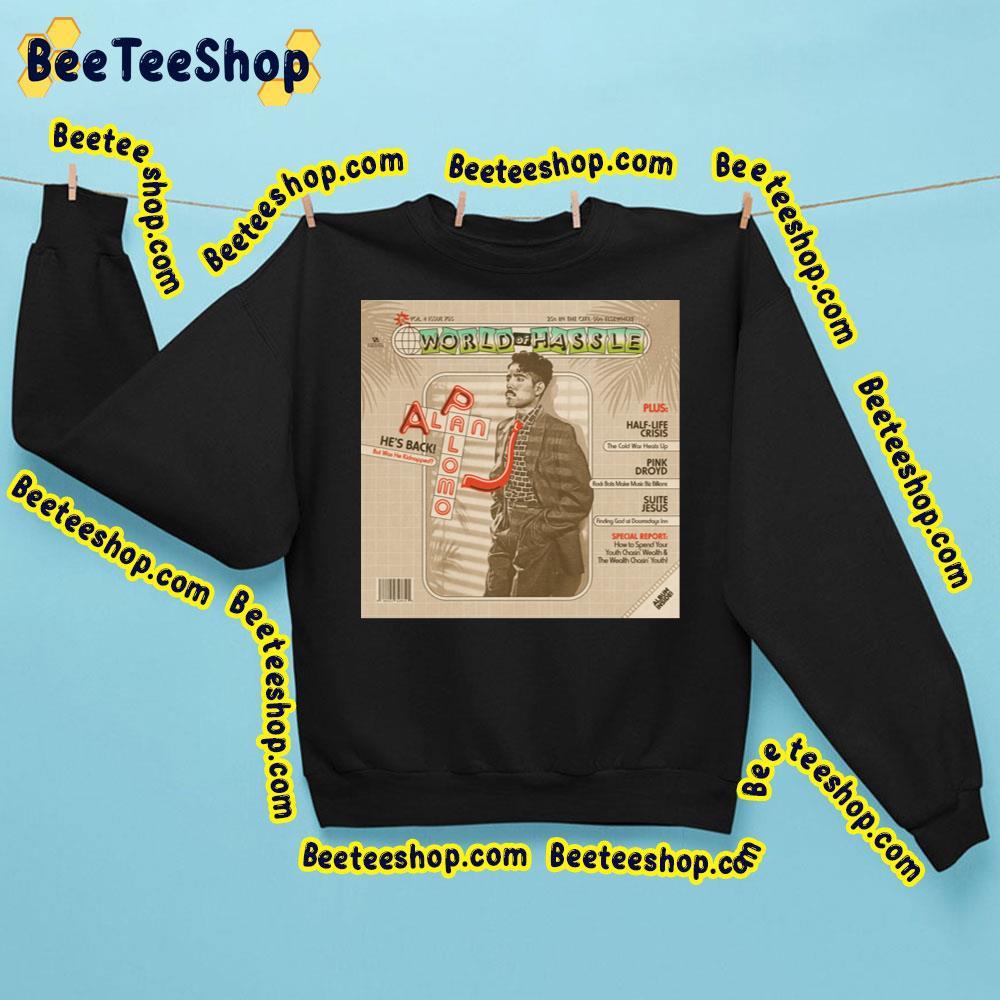 Alan Palomo World Of Hassle 2023 Album Beeteeshop Trending Unisex Sweatshirt