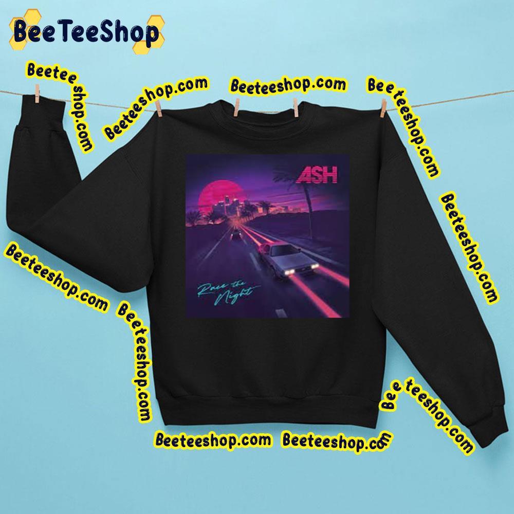 Ash Race The Night 2023 Album Beeteeshop Trending Unisex Sweatshirt