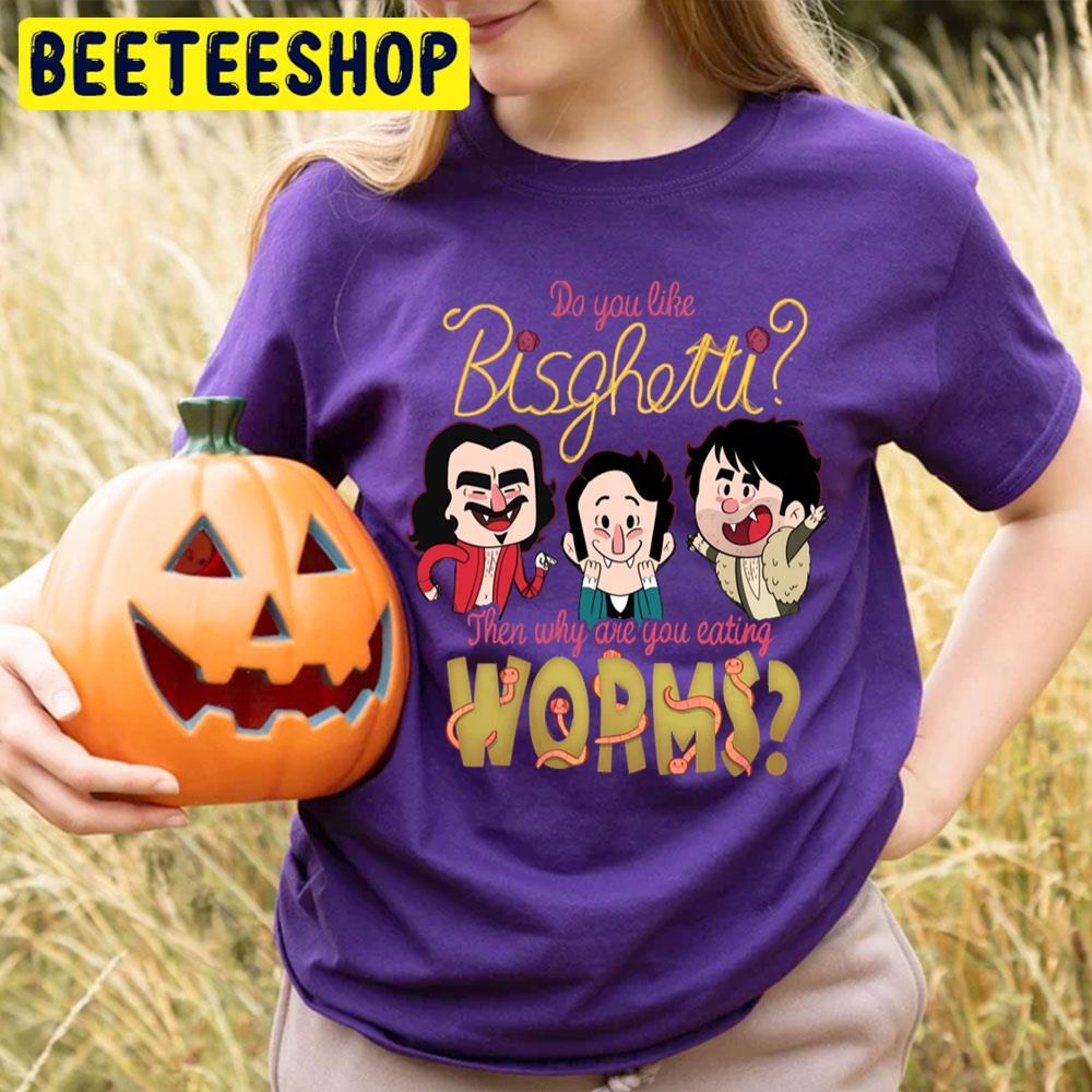 Bisghetti What We Do In The Shadowns Halloween Beeteeshop Trending Unisex T-Shirt