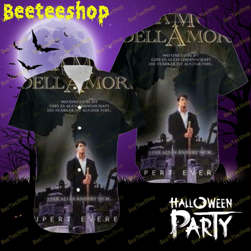 Cool Dellamorte Dellamore Halloween Beeteeshop Hawaii Shirt