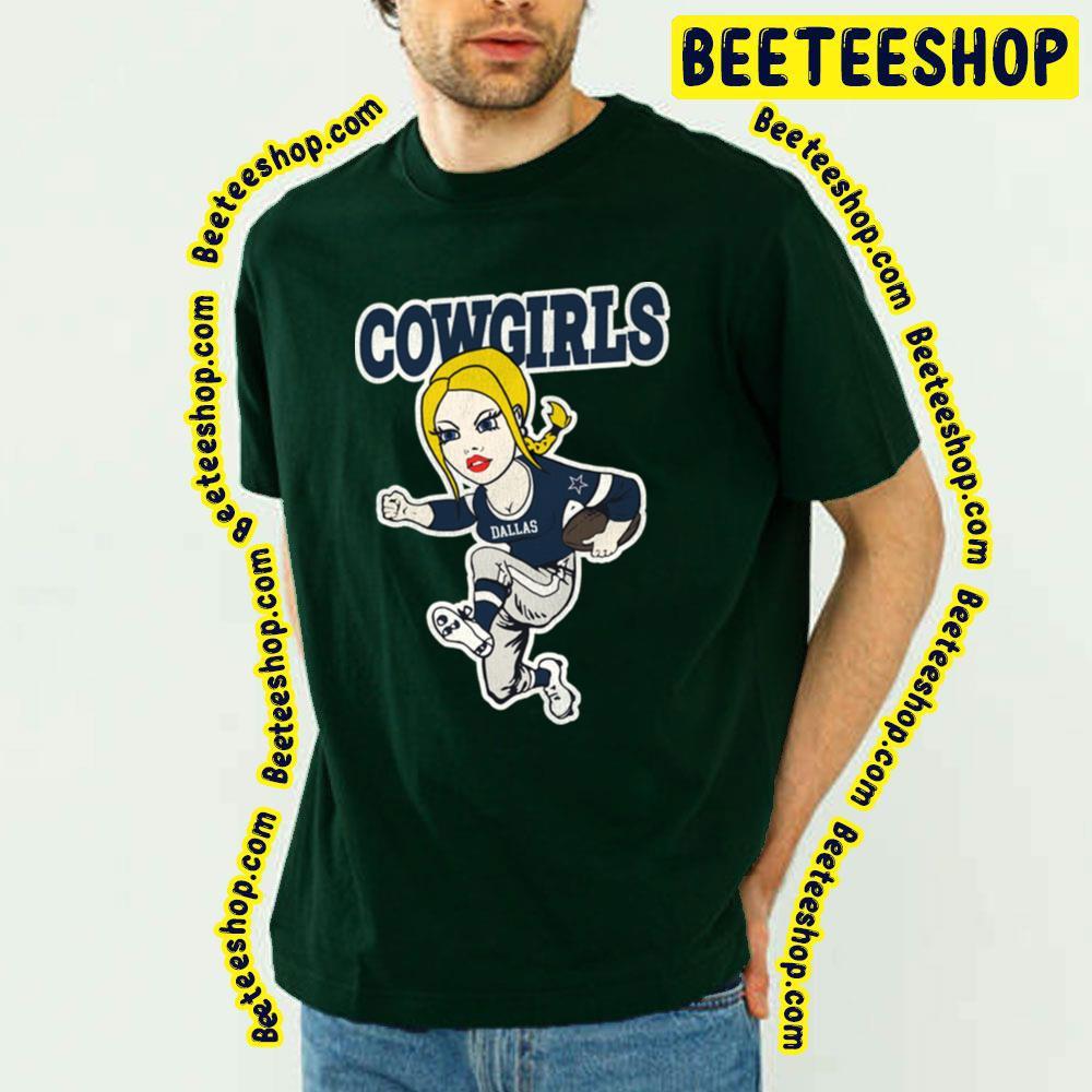 Cowgirls Dallas Cowboys Beeteeshop Trending Unisex T-Shirt