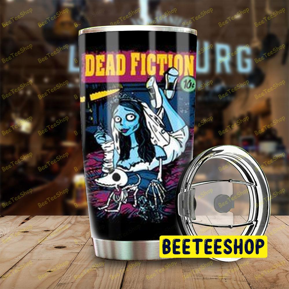 Dead Fiction Corpse Bride Halloween Beeteeshop Tumbler