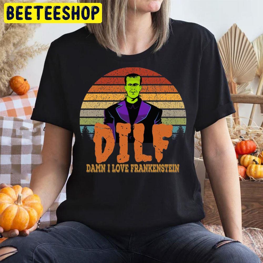 Dilf Damn I Love Frankenstein Halloween Beeteeshop Trending Unisex T-Shirt