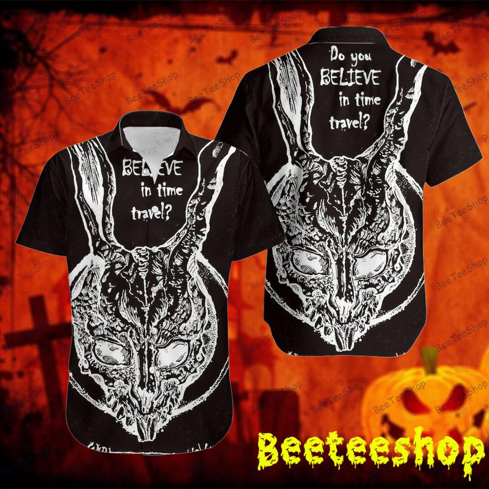 Do You Believe In Time Travel Donnie Darko Halloween Beeteeshop Hawaii Shirt