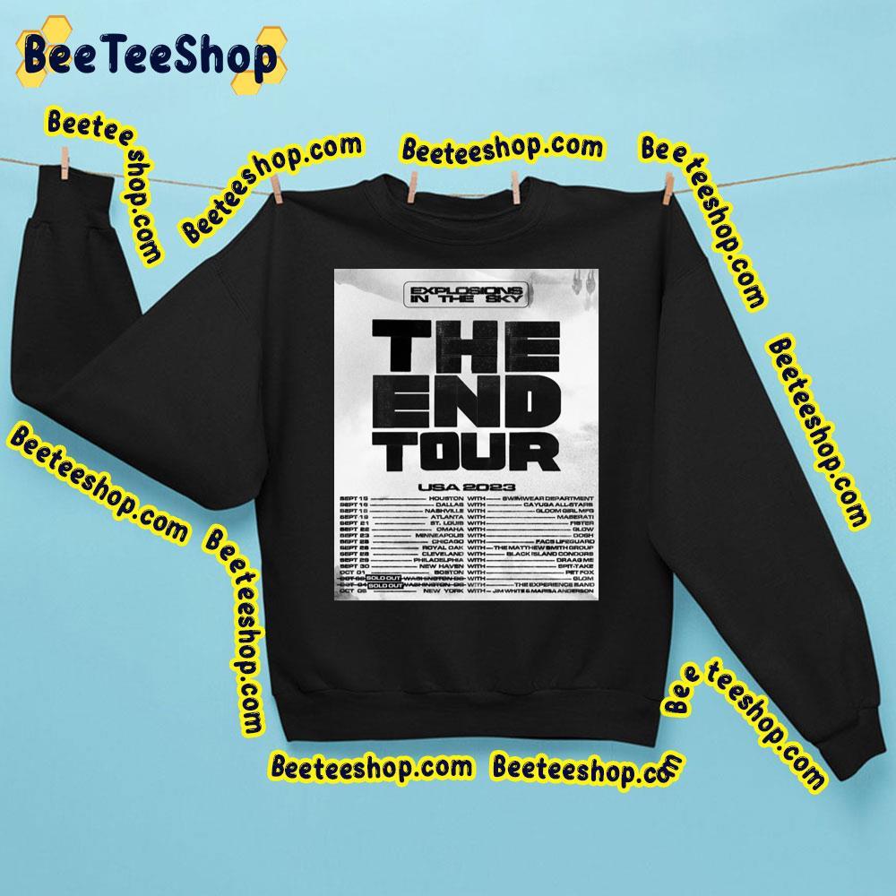 Explosions In The Sky The End Tour 2023 Beeteeshop Trending Unisex Sweatshirt