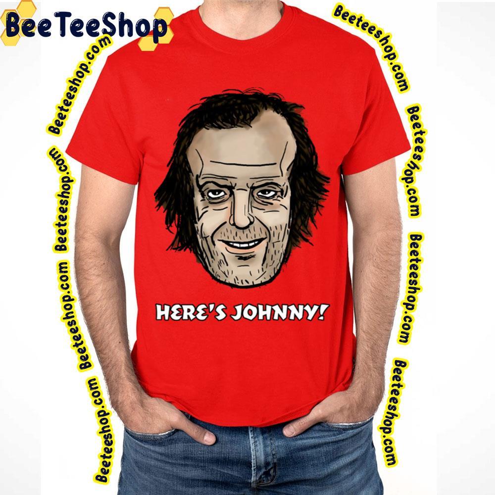 Face Here’s Johnny Jack Torrance Halloween Beeteeshop Unisex T-Shirt